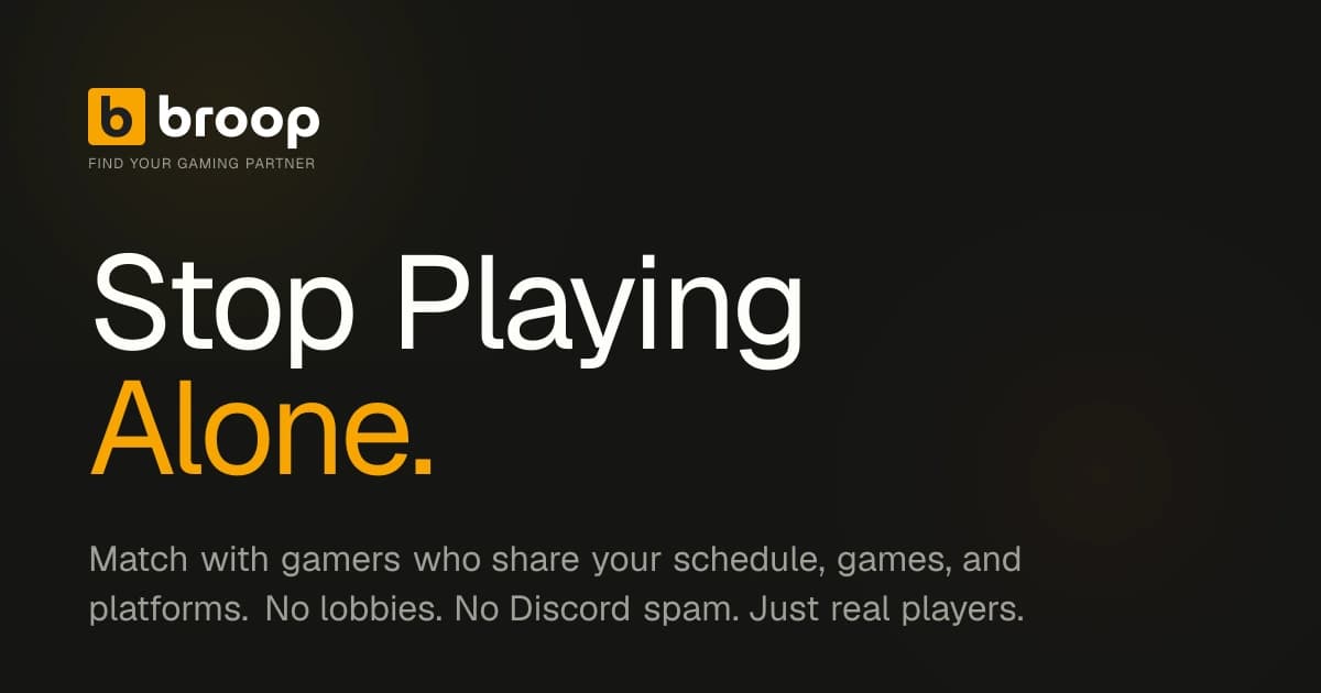Stop Solo Queuing. Introducing Broop.